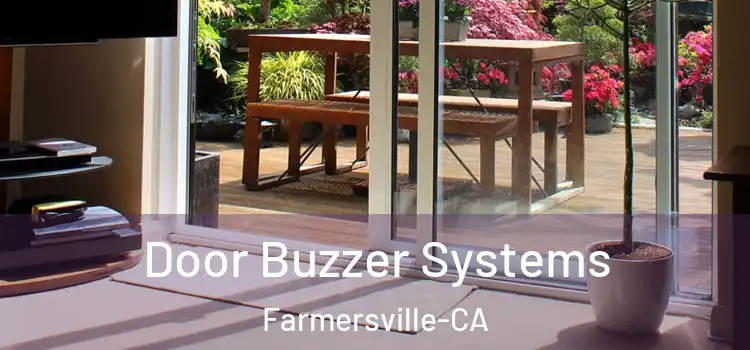 Door Buzzer Systems Farmersville-CA