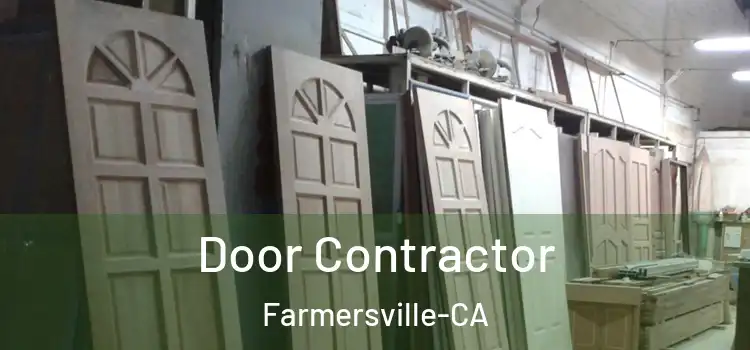 Door Contractor Farmersville-CA