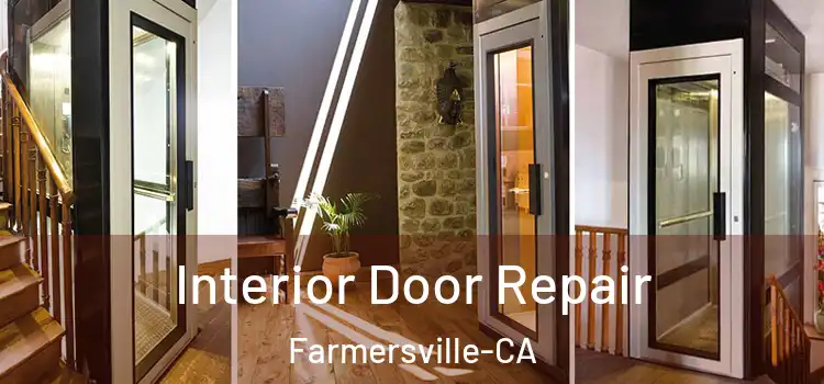 Interior Door Repair Farmersville-CA