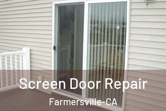 Screen Door Repair Farmersville-CA